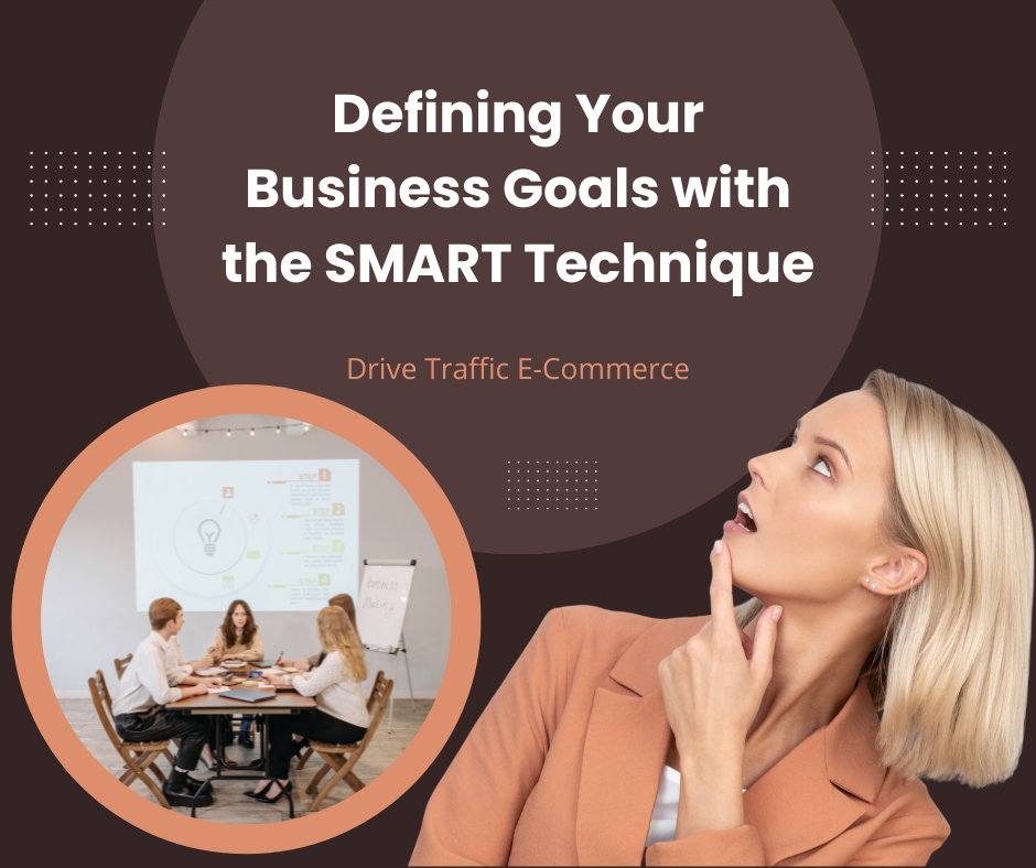 Defining Your Business Goals with the SMART Technique