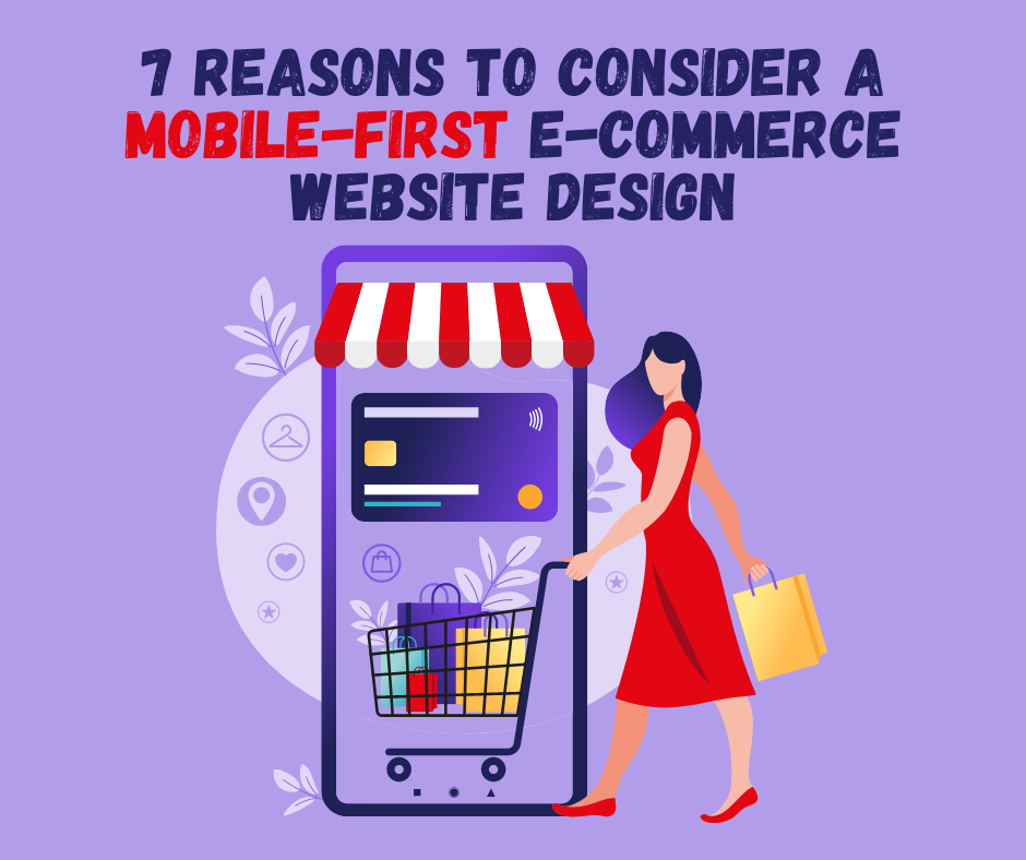 Your e-commerce website should be mobile-first, not just mobile-friendly!