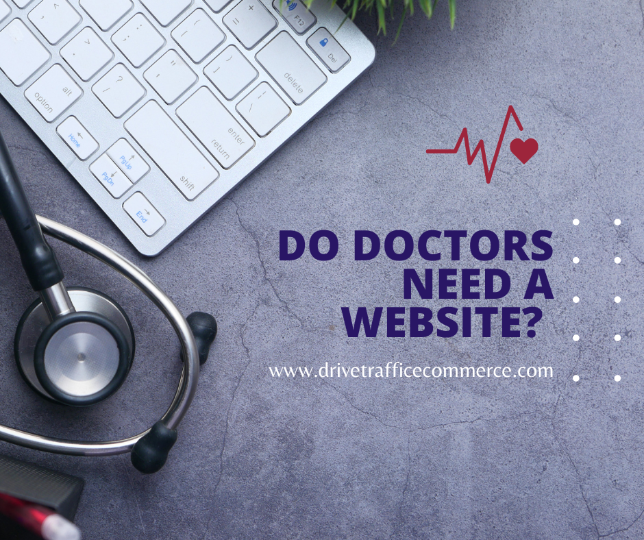 Doctors need a website pronto!