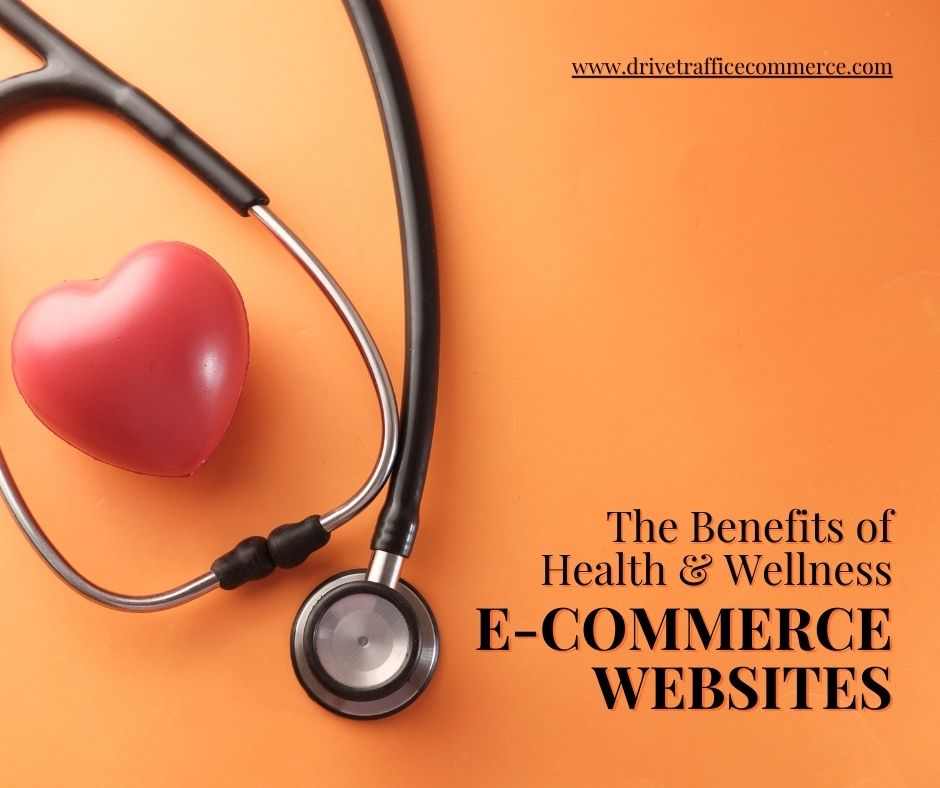 tips-to-make-health-and-wellness-e-commerce-sites-great